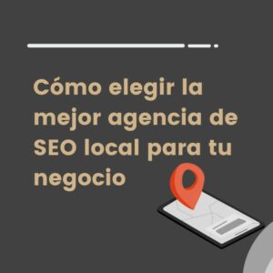 elegir agencia seo local