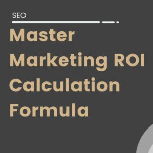 marketing roi calculation formula